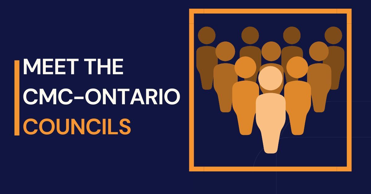 Why We Lead: A Look Inside CMC-Ontario Council